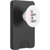 Fraxoweb So Happy I'm Thirty Funny 30th 30 Birthday Sarcastico PopSockets PopWallet per MagSafe