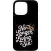 Citazioni di umorismo religioso Custodia per iPhone 15 Pro Max No Longer Living In Sin Matrimonio Sposi -