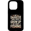 Funny Father Daughter Fishing Humor Dad Custodia per iPhone 15 Pro Mia figlia ha detto che devo crescere così sono andato a pescare