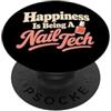 Nail Tech Humor Gifts La felicità è essere un umorismo di bellezza nail tech PopSockets PopGrip Adesivo