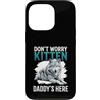 Alpha Wolf Don't Worry Kitten Custodia per iPhone 13 Pro Non preoccuparti, Kitten Daddy è qui, meme maschile Alpha Wolf