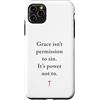 Gospel of Salvation Christian Faith Evan Custodia per iPhone 11 Pro Max Grace Isn't Permission to Sin It's Grace Not To - Evangelism