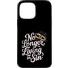 Citazioni di umorismo religioso Custodia per iPhone 13 Pro Max No Longer Living In Sin Matrimonio Sposi -