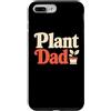 Houseplant Dad Gifts Custodia per iPhone 7 Plus/8 Plus Pianta papà Pianta d'appartamento Giardiniere
