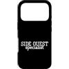Side Quest Specialist Gamer Gift Custodia per iPhone 17 Pro Amante dei videogiochi Umorismo di gioco Divertente Specialista delle missioni
