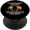 Funny Bigfoot Golf Lover - DressedForDut Non tutti coloro che vagano perso alcuni in cerca di Golf Ball Bigfoot PopSockets PopGrip Adesivo