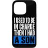 Funny Family & Parenting Humor Designs Custodia per iPhone 13 Pro Ho usato per essere al comando, poi ho avuto un figlio divertente