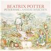 Beatrix / I. Metz-Neun Potter Peter Hase & mehr (CD)