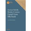 MONDADORI Benito Cereno-Daniel Orme-Billy Budd