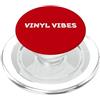 banger style VINYL VIBES (espressione, estetica retrò & cultura musicale) PopSockets PopGrip per MagSafe