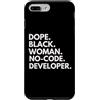 Dope No-code Developer Career Culture Custodia per iPhone 7 Plus/8 Plus Dope Black Woman Sviluppatore senza codice Ingegnere afroamericano