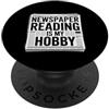 Hobby del giornale appassionato di stamp Newspaper Reading Is My Hobby Print Reader Routine - PopSockets PopGrip Adesivo
