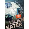 Michael Kibler Lilien-Kater: Lilien-Krimi Spannung rund um SV Darm (Tascabile)