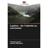 Velimir Milosevic Snezana Jancic Leptine - De l'obésité au carcinome (Tascabile)