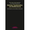 Benno Zabel Tob Zwischen Transformation und Abolitionismus: Das Stra (Tascabile)