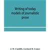 J W Cunliffe Gerhard R Lomer Writing of today (Tascabile)
