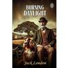 Jack London Burning Daylight (Tascabile)