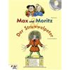 Wilhelm Busch Dr. He Max und Moritz & Der Struwwelpeter: Buch mit CD (Tascabile)
