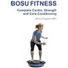 Marina Aagaard BOSU FITNESS - Complete Cardio, Strength and Core Con (Tascabile)