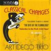 Art Deco Trio Art Deco Trio: Classical Changes (CD) Album