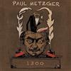 Paul Metzger 1300 (Vinyl LP)