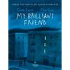 Mara Cerri Chiara Lagani Elena Ferran My Brilliant Friend: T (Copertina rigida)