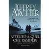 HarperCollins Attento a quel che desideri. La saga dei Clifton (Vol. 4)