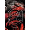 HarperCollins Italia Lieve come un respiro. The dark elements (Vol. 3)