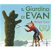 HarperCollins Italia Il giardino di Evan. Ediz. a colori