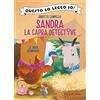 HarperCollins Italia Le uova scomparse. Sandra la capra detective. Ediz. a colori
