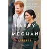 HarperCollins Italia Harry e Meghan. Libertà