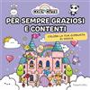 HarperCollins Children's Books Cosy cute. Per sempre graziosi e contenti