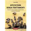 Terra Nuova Edizioni Apicoltura senza trattamenti. Vincere la varroa evitando prodotti chimici e interventi meccanici