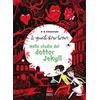 Gallucci Bros Le grandi storie horror. Nuova ediz.. Nello studio del dottor Jekyll (Vol. 4)