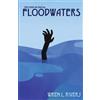 Wren L Rivers Floodwaters (Tascabile) Divine Archive