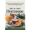 Mark Arnold The 14-Day Hormone Reset: 22 Science Backed Ways To Stop (Tascabile)