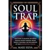 Mari Silva Soul Trap (Tascabile) Spiritual Self-Help