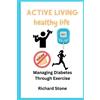 Richard Stone Active Living Healthy Life (Tascabile)