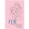 Elisabeth Stein FLR - Frequently Asked Questions about Female Led Re (Tascabile)
