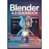 Rhyan Baisten BLENDER 4.3 Guidebook (Tascabile)