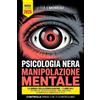 Opus Editio Giuliano Lucem Ethan More Psicologia Nera & Manipolazio (Tascabile)