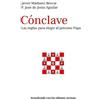 Jose de Jesus Aguilar Valdes Javier Martínez-Brocal Cónclave (Tascabile)