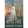 Kathleen J Easley Under The Apple Tree (Tascabile)