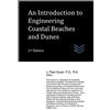 J Paul Guyer An Introduction to Engineering Coastal Beaches and Dune (Tascabile)