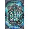 C C S Jones Daughter of Ash and Myth (Tascabile)