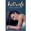 Karly Violet Hot Wife Size Queen - A First Time Multiple Partner Wif (Tascabile)