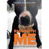 Sarah Jo Randolph Run With Me (Tascabile)