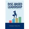 Christopher P Meade DISC-Based Leadership (Tascabile)