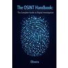 Oliveira The OSINT Handbook (Tascabile) Cyber Defense & Hacking