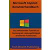 Tech Wealth Publishing Microsoft Copilot-Benutzerhandbuch (Tascabile)